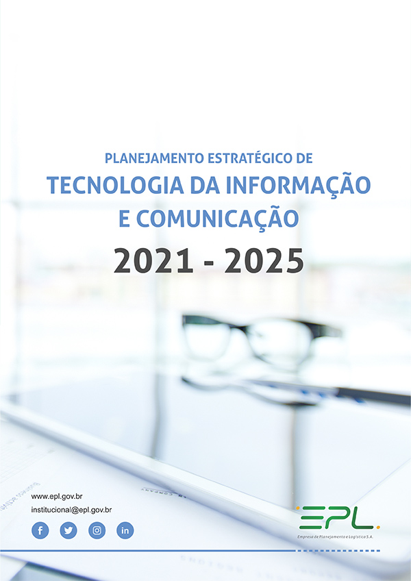 Planejamento Estratégico de Tecnologia da Informação e Comunicação - 2021 - 2025